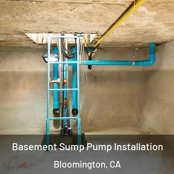  Basement Sump Pump Installation Bloomington, CA