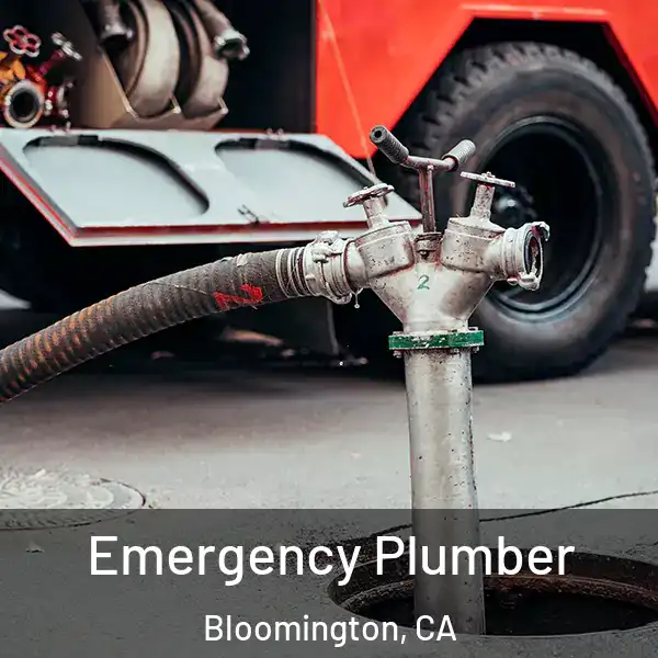  Emergency Plumber Bloomington, CA