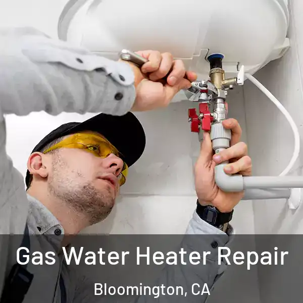  Gas Water Heater Repair Bloomington, CA