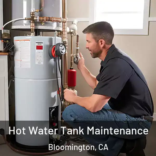  Hot Water Tank Maintenance Bloomington, CA