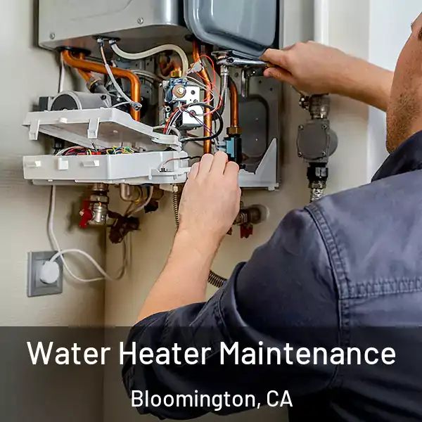 Water Heater Maintenance Bloomington, CA